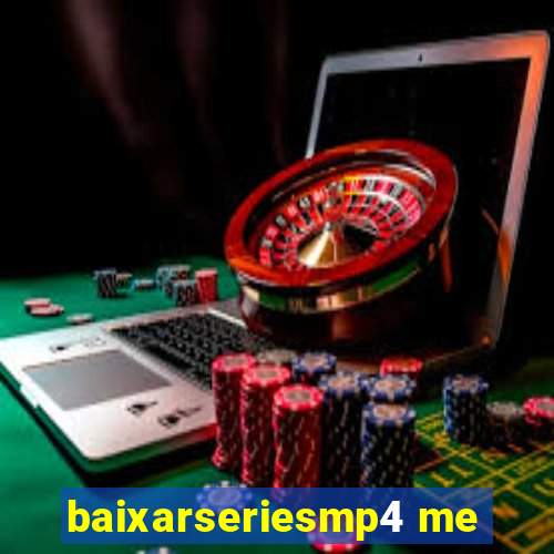 baixarseriesmp4 me